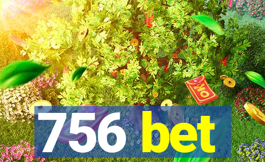 756 bet