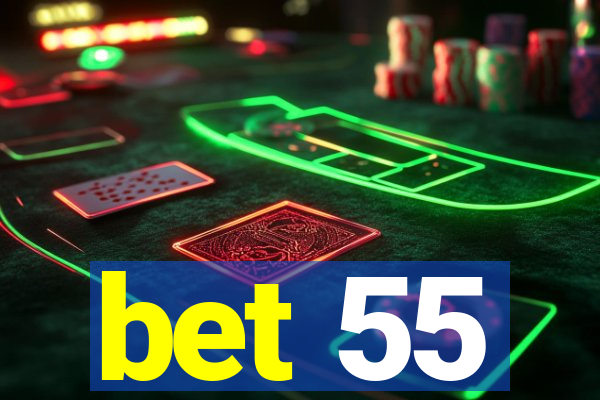 bet 55