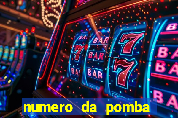 numero da pomba jogo do bicho