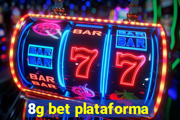 8g bet plataforma