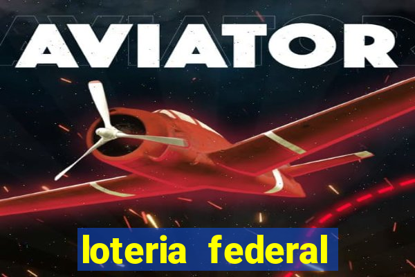 loteria federal sorteio termomecanica