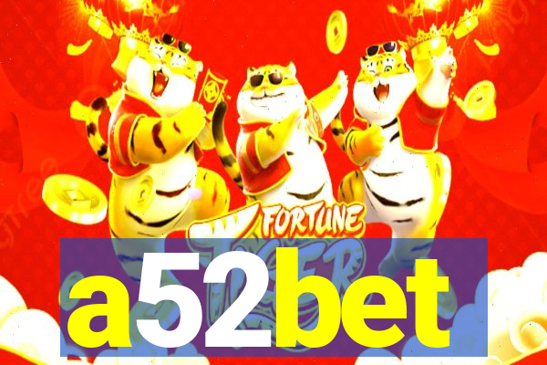 a52bet