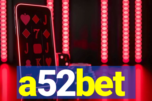 a52bet