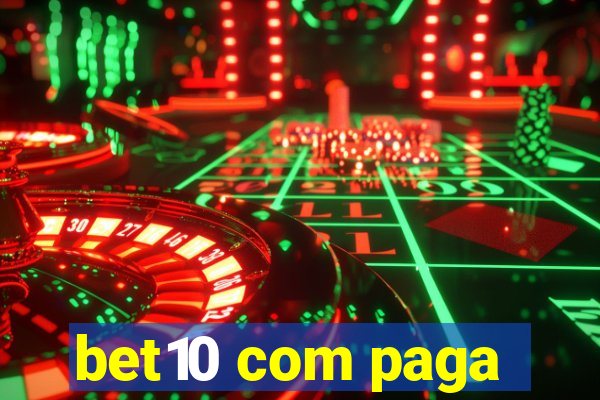 bet10 com paga