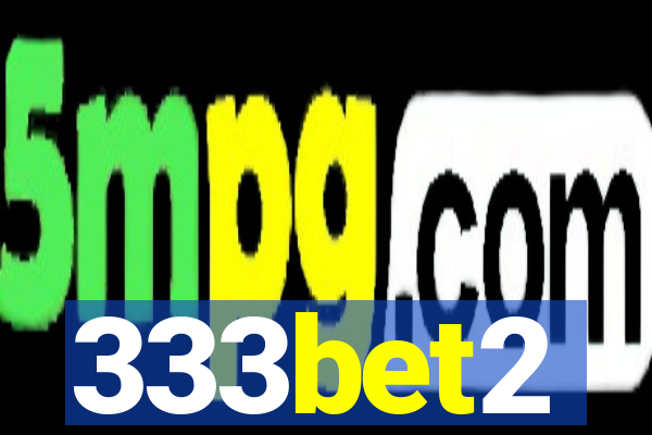 333bet2