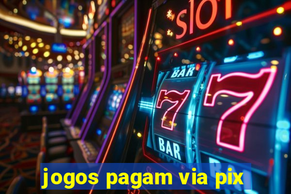 jogos pagam via pix