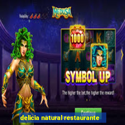 delicia natural restaurante