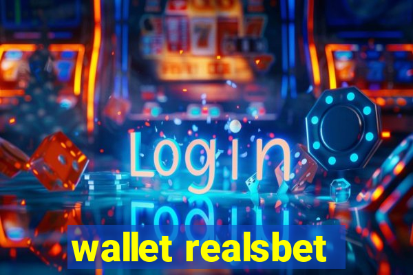 wallet realsbet