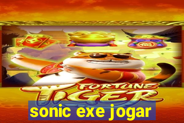 sonic exe jogar