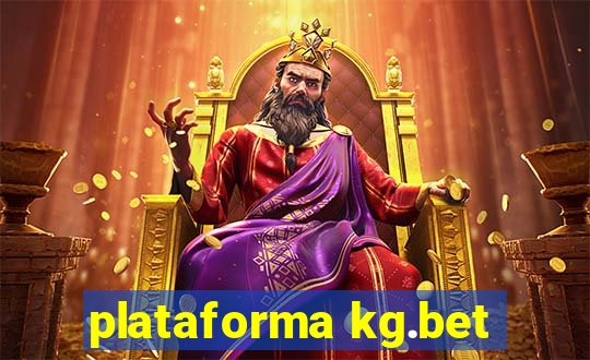 plataforma kg.bet