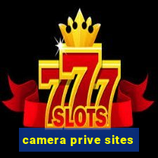 camera prive sites