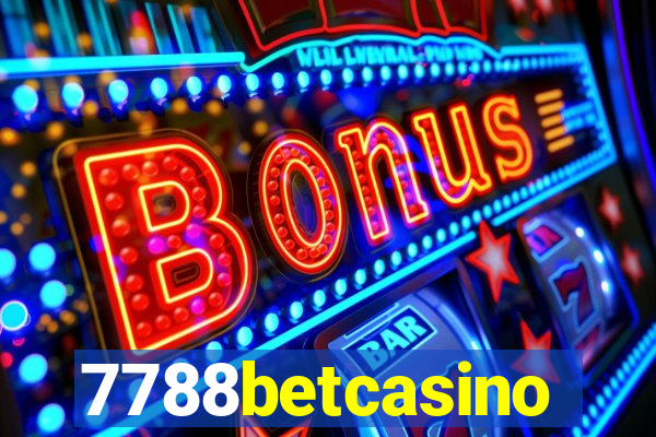 7788betcasino