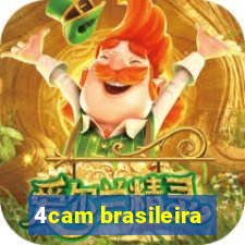 4cam brasileira