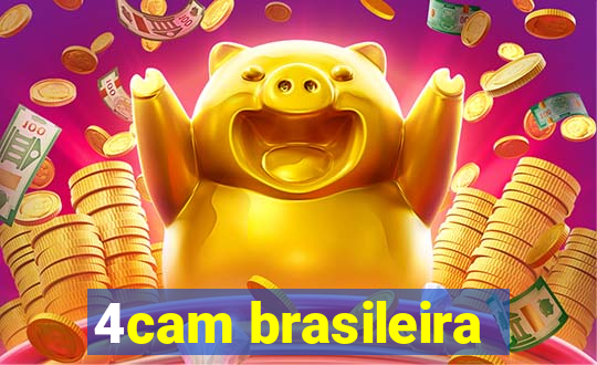 4cam brasileira