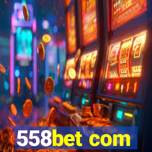 558bet com