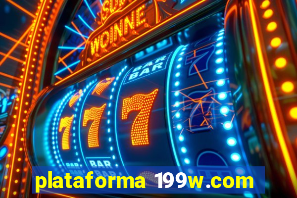 plataforma 199w.com