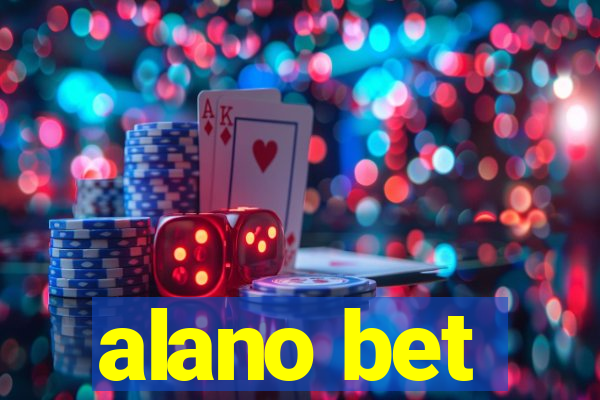 alano bet