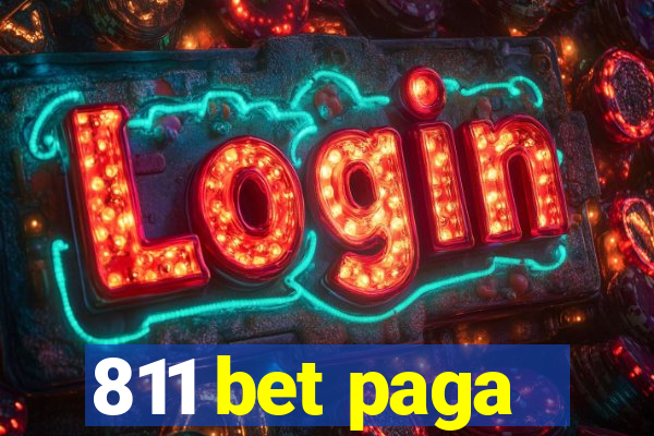 811 bet paga