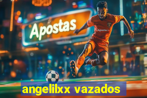 angelilxx vazados