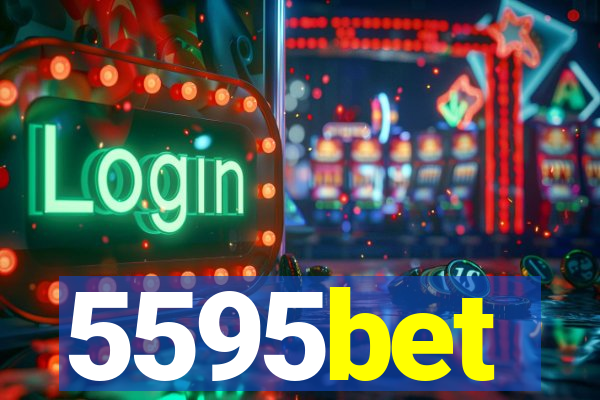 5595bet