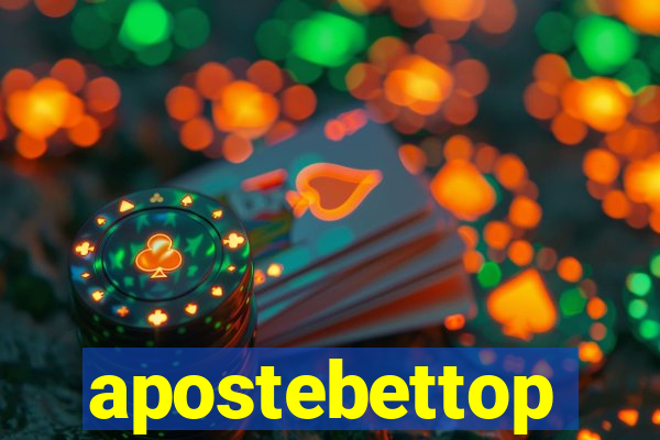 apostebettop