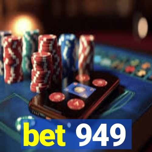 bet 949