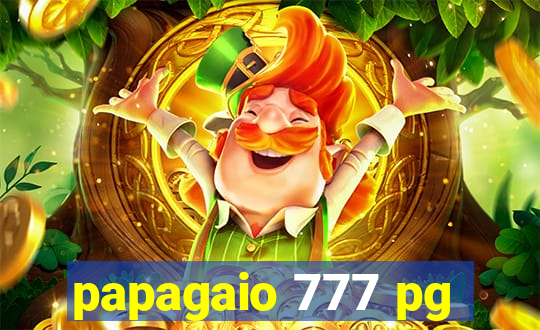 papagaio 777 pg