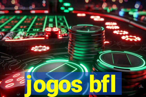 jogos bfl