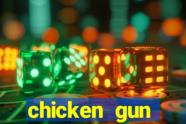 chicken gun dinheiro infinito