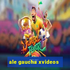 ale gaucha xvideos