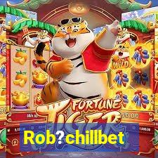 Rob?chillbet