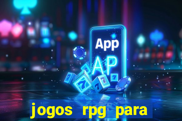 jogos rpg para ganhar dinheiro