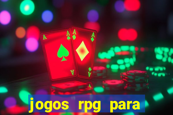 jogos rpg para ganhar dinheiro