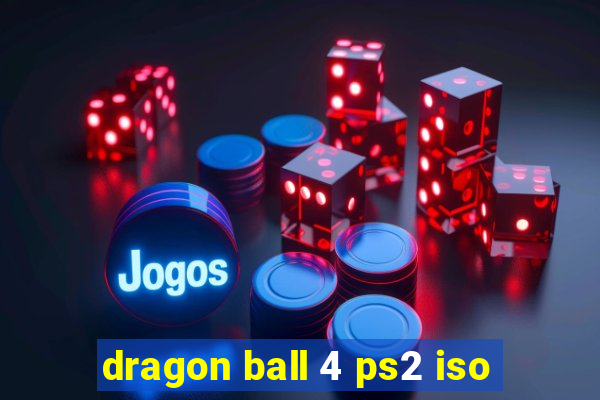 dragon ball 4 ps2 iso