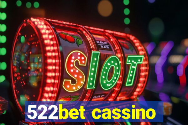 522bet cassino