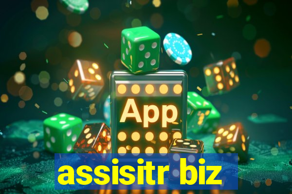 assisitr biz