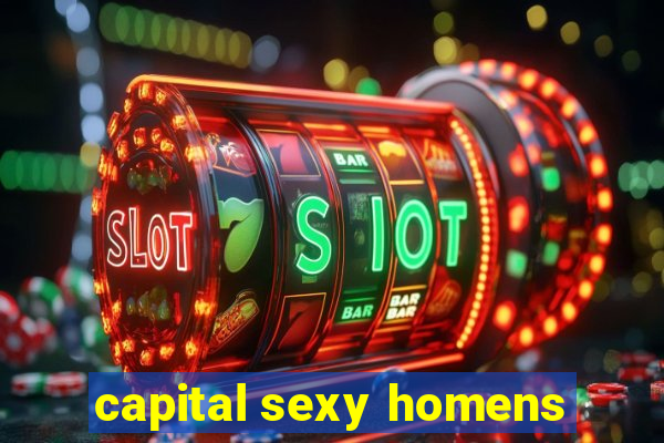 capital sexy homens