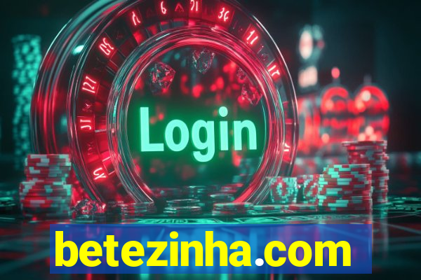 betezinha.com