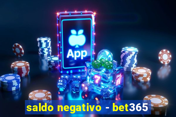 saldo negativo - bet365