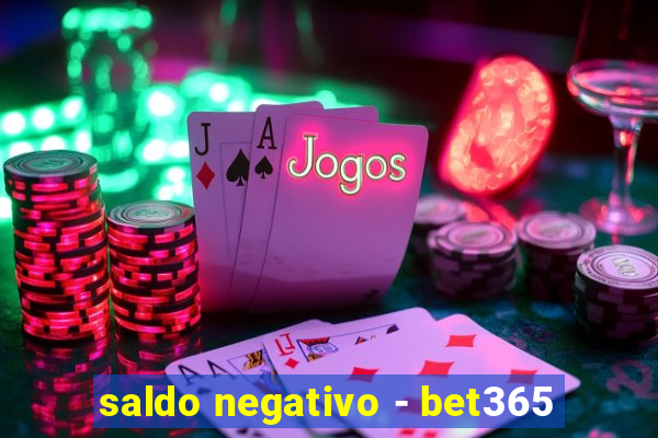 saldo negativo - bet365