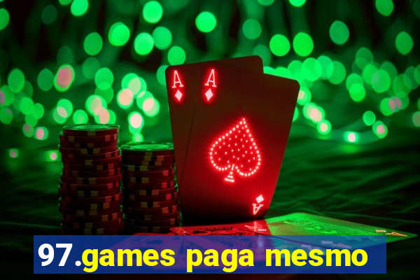 97.games paga mesmo