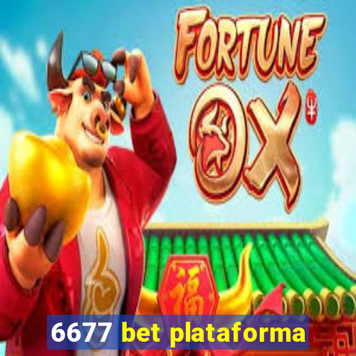 6677 bet plataforma