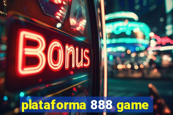 plataforma 888 game