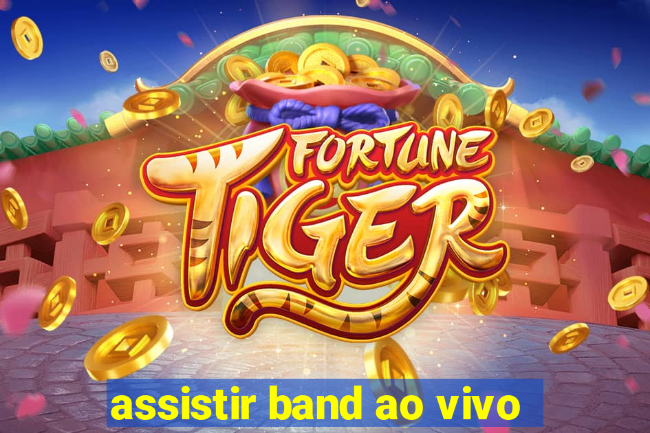 assistir band ao vivo