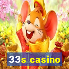 33s casino