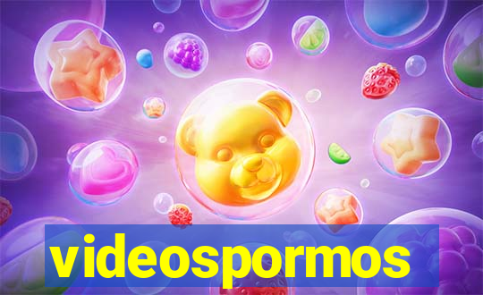 videospormos