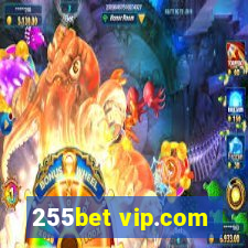 255bet vip.com