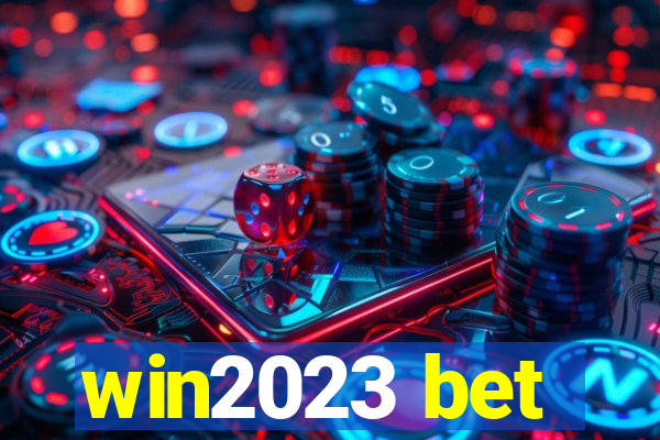 win2023 bet