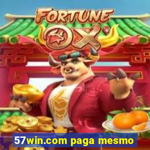 57win.com paga mesmo