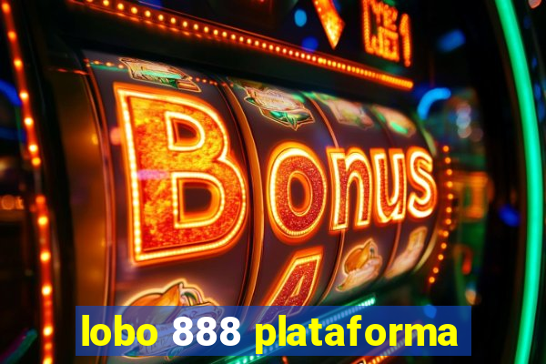 lobo 888 plataforma